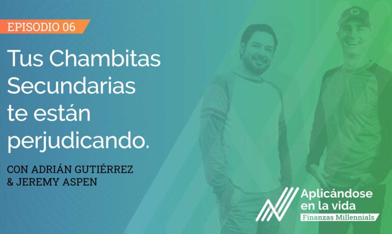 aplicandose en la vida finanzas millennials tus chambitas secundarias te estan perjudicando