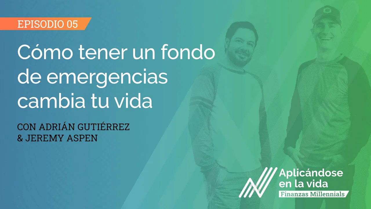 como tener un fondo de emergencia cambia tu vida