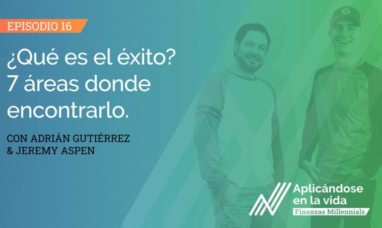 ¿Qué es el éxito y dónde encontrarlo?